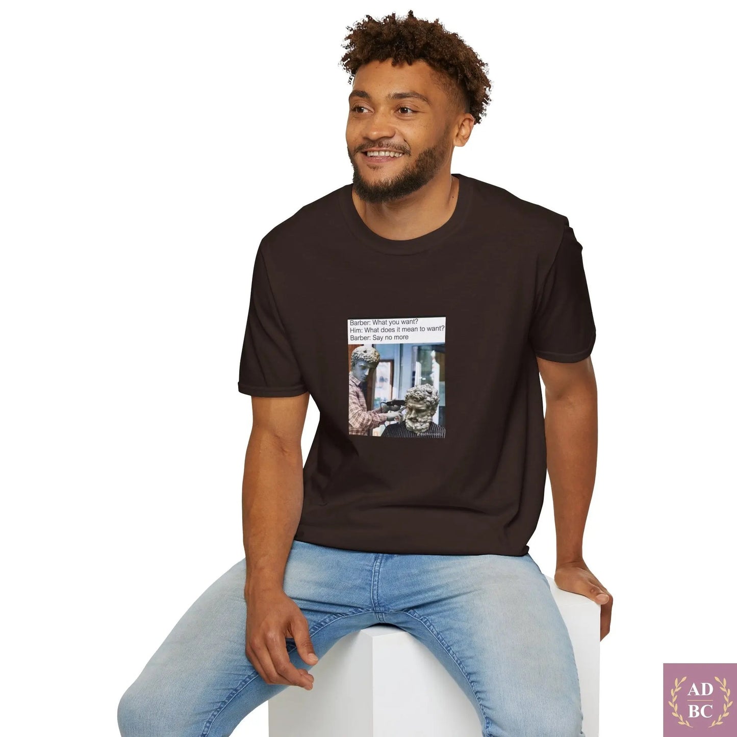 What Does It Mean To Want - Meme T-Shirt  T-Shirt AD/BC