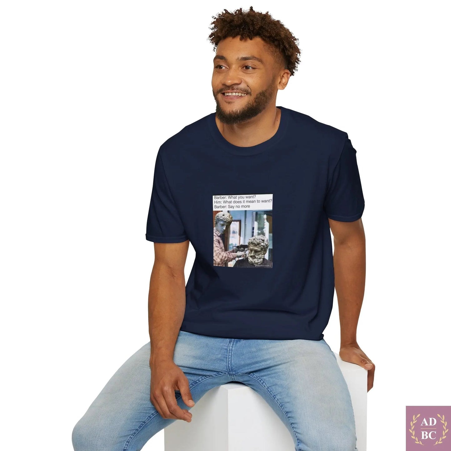 What Does It Mean To Want - Meme T-Shirt  T-Shirt AD/BC